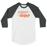 Super Duper Raglan Shirt