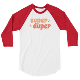 Super Duper Raglan Shirt